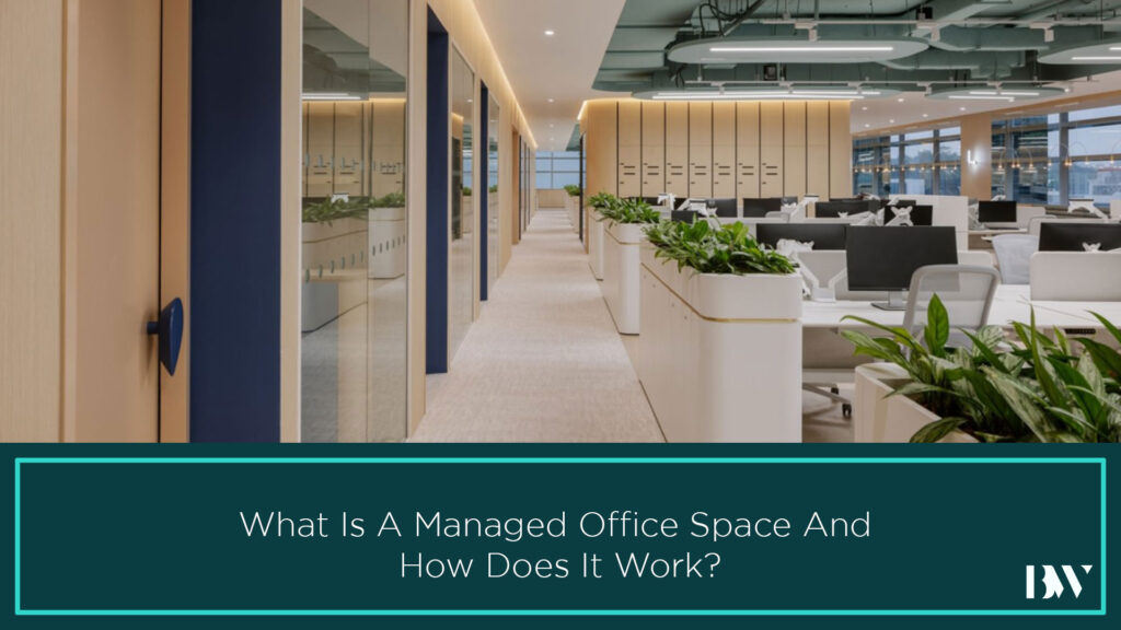 Managed Office Space